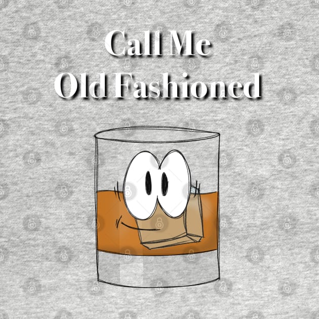 Call Me Old Fashioned by BKArtwork